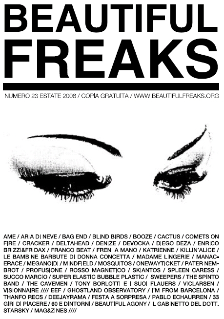 Beautiful Freaks 23 - estate 2006