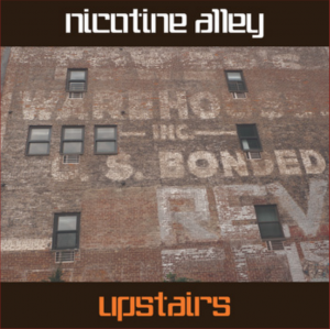 Nicotine Alley - Upstairs